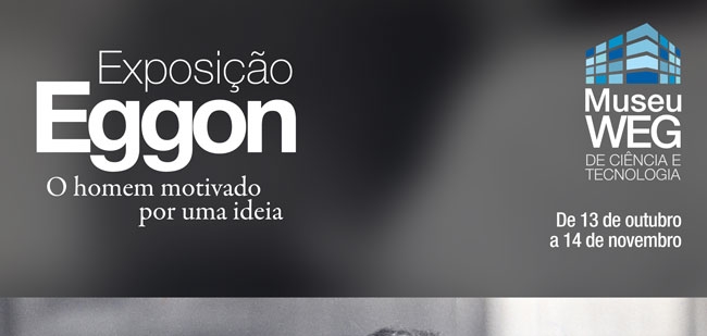 Museu WEG abre exposição em homenagem a Eggon João da Silva