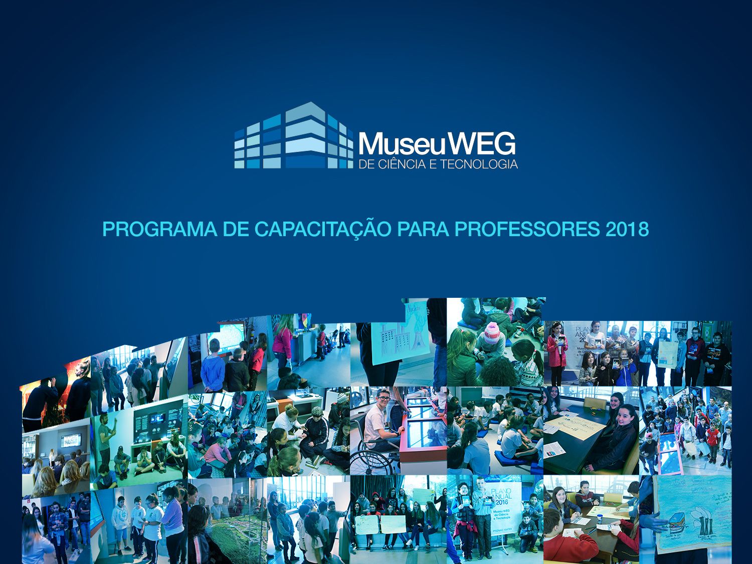 Museu WEG de Ciência e Tecnologia oferece o Programa de Capacitação para Professores